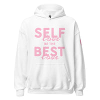 Bold Heart Collection Self-Love Best-Love Unisex Hoodie Cotton Candy Pink Print on Solid Colors ***CHOOSE HOODIE COLOR***